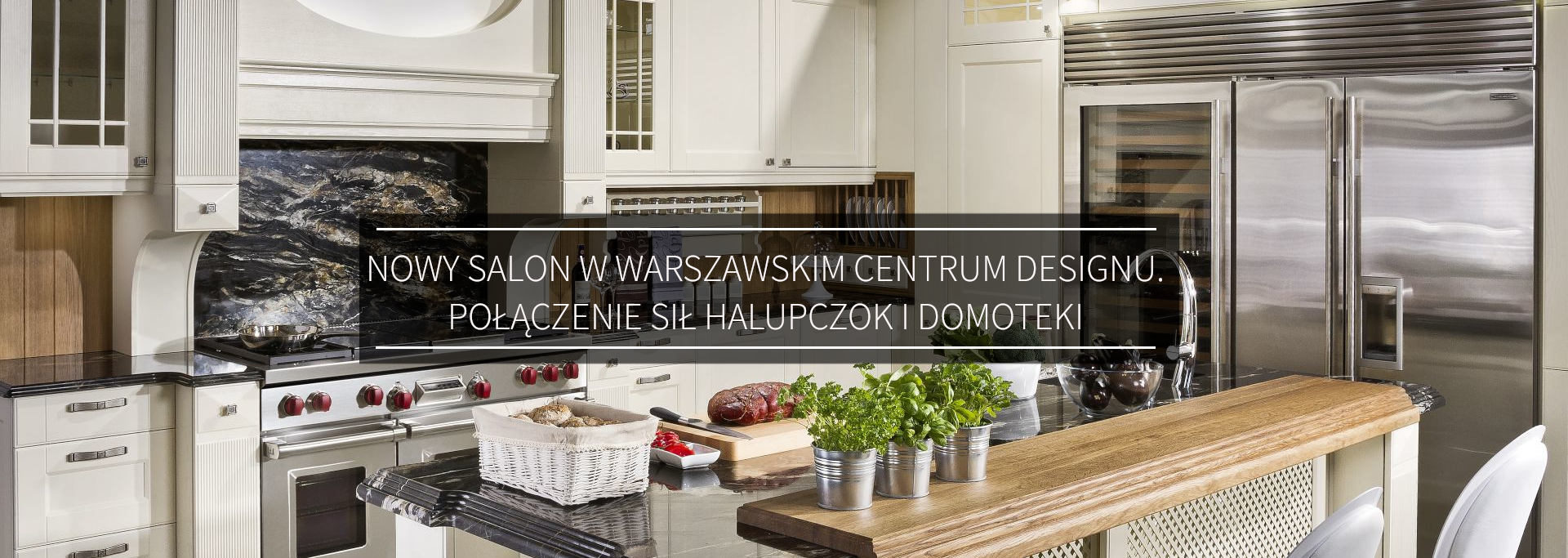 Nowy salon w warszawskim Centrum Designu. Połączenie sił Halupczok i Domoteki