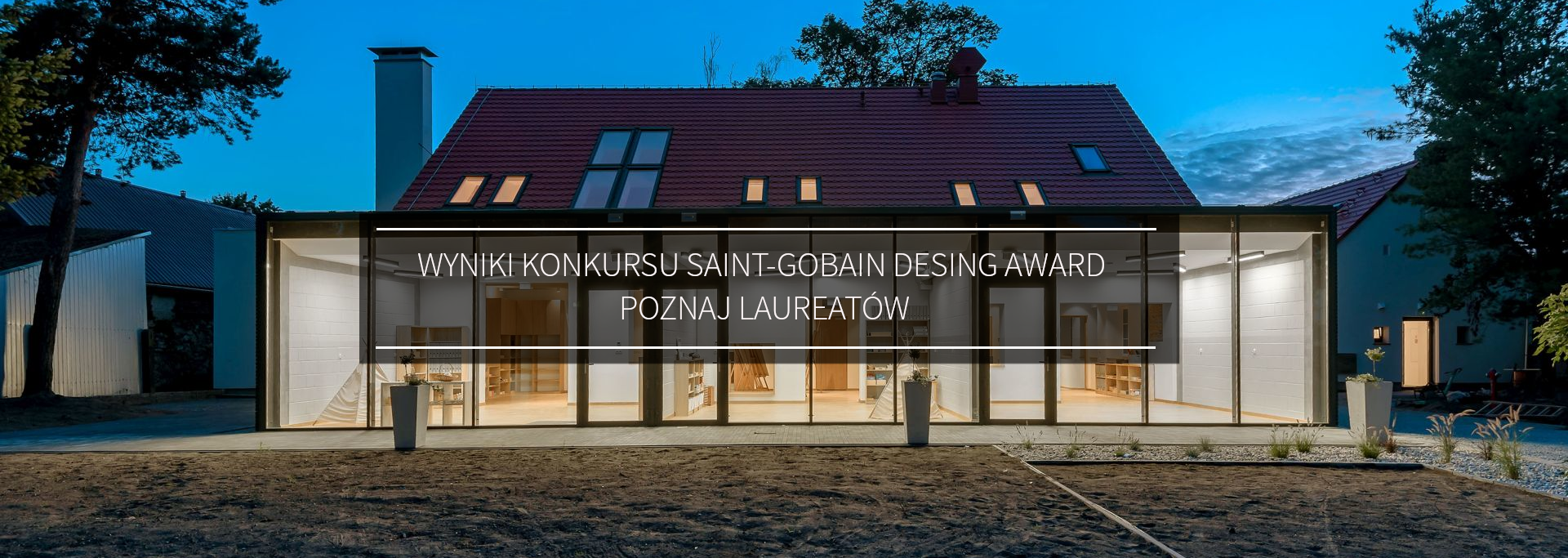 NAGRODY W KONKURSIE SAINT-GOBAIN GLASS DESIGN AWARD JUŻ ROZDANE!