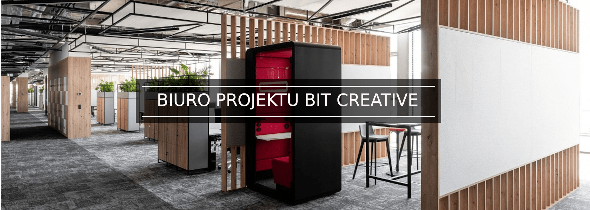 Dynamiczne wnętrze. Biuro projektu BIT CREATIVE