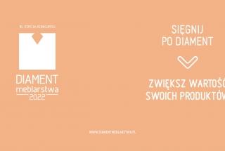 Pierwsze zgłoszenia w 16. edycji konkursu „Diament Meblarstwa”!