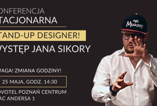 Stand-up architekta Jana Sikory w Novotel Poznań Centrum 25.05.2022