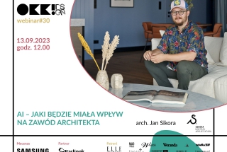 Webinar OKK PR!: AI – jaki będzie miała wpływ na zawód architekta”