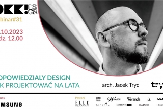 Odpowiedzialny design. Jak projektować na lata – bezpłatny webinar