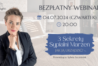 Jak urządzić sypialnię marzeń? Zapraszamy na bezpłatny webinar