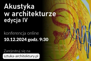 Konferencja „Akustyka w architekturze IV”