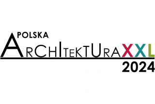 Plebiscyt Polska Architektura XXL 2024 - czekamy na zgłoszenia realizacji
