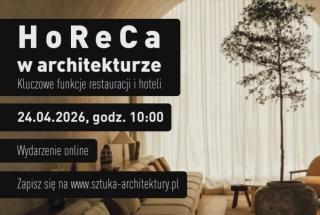 Konferencja online „HoReCa w architekturze” - II edycja