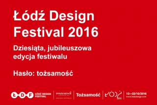 Jubileuszowa edycja Łódź Design Festival